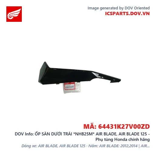ỐP SÀN DƯỚI TRÁI *NHB25M* AIR BLADE, AIR BLADE 125 - Phụ tùng Honda chính hãng