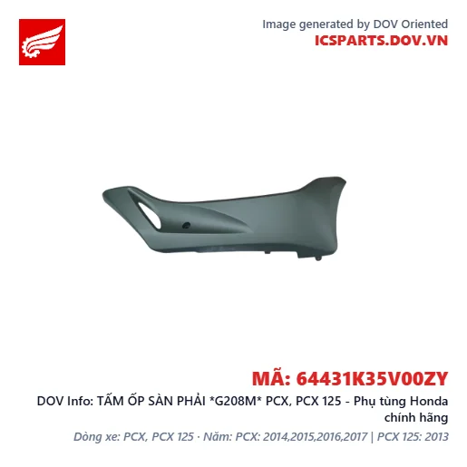 TẤM ỐP SÀN PHẢI *G208M* PCX, PCX 125 - Phụ tùng Honda chính hãng