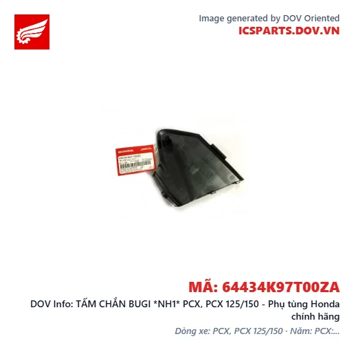 TẤM CHẮN BUGI *NH1* PCX, PCX 125/150 - Phụ tùng Honda chính hãng