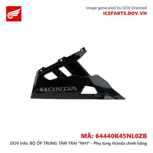 BỘ ỐP TRUNG TÂM TRÁI *NH1* - Phụ tùng Honda chính hãng