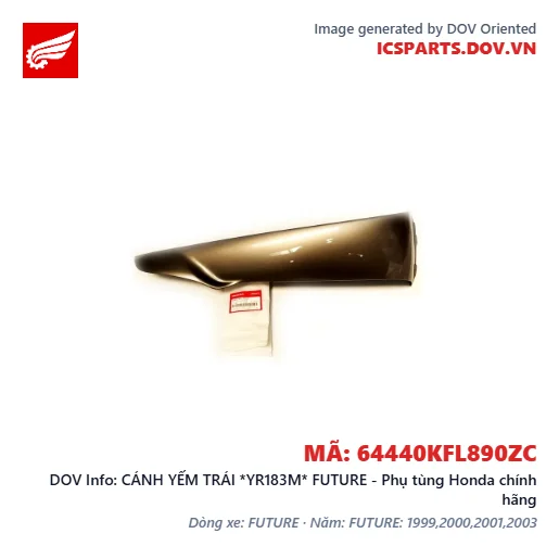 CÁNH YẾM TRÁI *YR183M* FUTURE - Phụ tùng Honda chính hãng