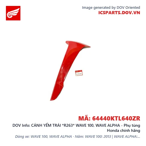 CÁNH YẾM TRÁI *R263* WAVE 100, WAVE ALPHA - Phụ tùng Honda chính hãng