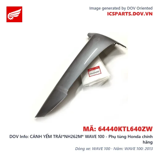 CÁNH YẾM TRÁI*NH262M* WAVE 100 - Phụ tùng Honda chính hãng