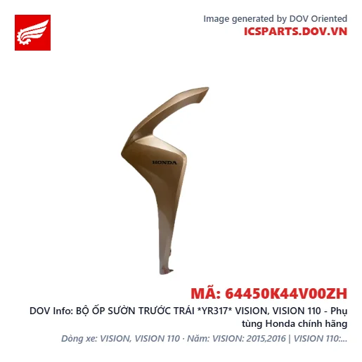 BỘ ỐP SƯỜN TRƯỚC TRÁI *YR317* VISION, VISION 110 - Phụ tùng Honda chính hãng