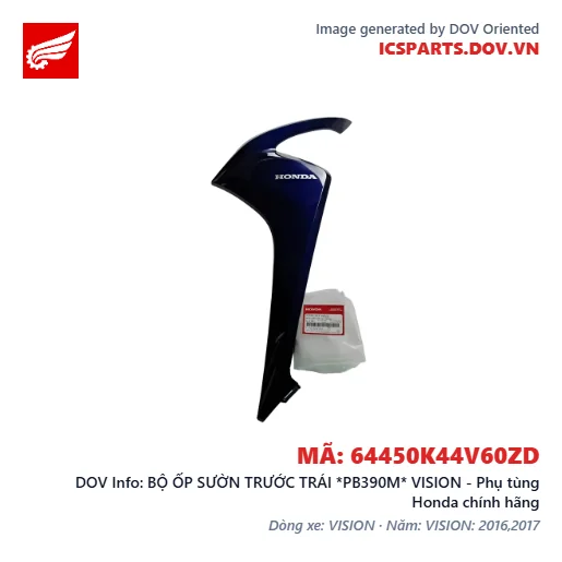BỘ ỐP SƯỜN TRƯỚC TRÁI *PB390M* VISION - Phụ tùng Honda chính hãng