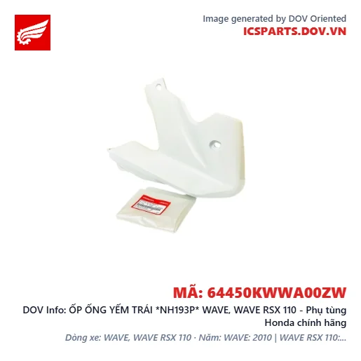 ỐP ỐNG YẾM TRÁI *NH193P* WAVE, WAVE RSX 110 - Phụ tùng Honda chính hãng