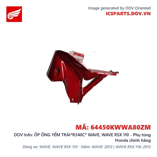 ỐP ỐNG YẾM TRÁI*R340C* WAVE, WAVE RSX 110 - Phụ tùng Honda chính hãng