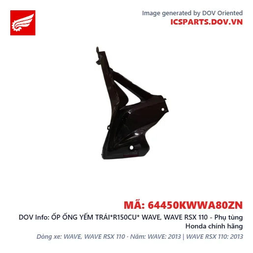 ỐP ỐNG YẾM TRÁI*R150CU* WAVE, WAVE RSX 110 - Phụ tùng Honda chính hãng