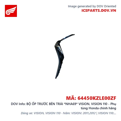 BỘ ỐP TRƯỚC BÊN TRÁI *NHA69* VISION, VISION 110 - Phụ tùng Honda chính hãng