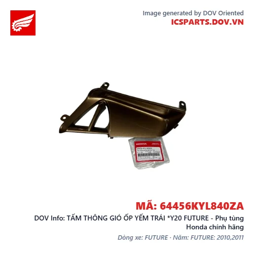 TẤM THÔNG GIÓ ỐP YẾM TRÁI *Y20 FUTURE - Phụ tùng Honda chính hãng
