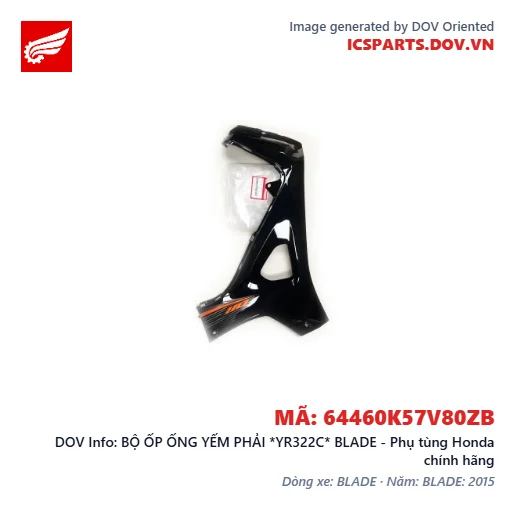 BỘ ỐP ỐNG YẾM PHẢI *YR322C* BLADE - Phụ tùng Honda chính hãng
