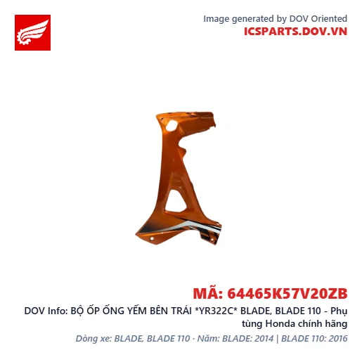 BỘ ỐP ỐNG YẾM BÊN TRÁI *YR322C* BLADE, BLADE 110 - Phụ tùng Honda chính hãng