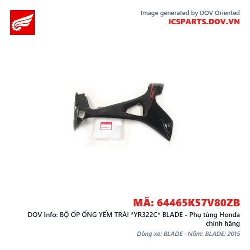BỘ ỐP ỐNG YẾM TRÁI *YR322C* BLADE - Phụ tùng Honda chính hãng