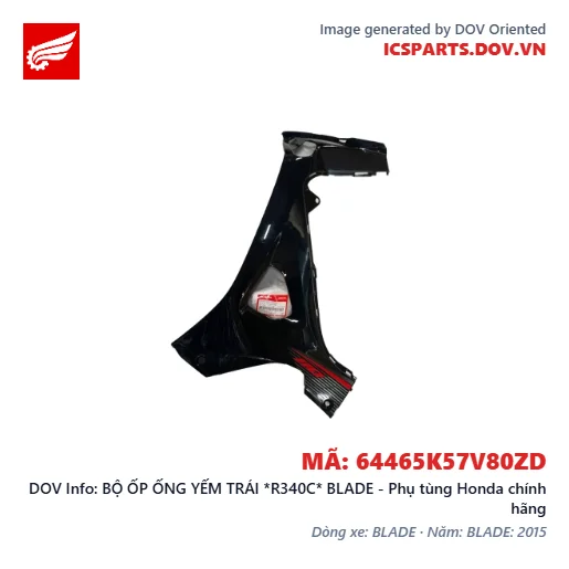 BỘ ỐP ỐNG YẾM TRÁI *R340C* BLADE - Phụ tùng Honda chính hãng