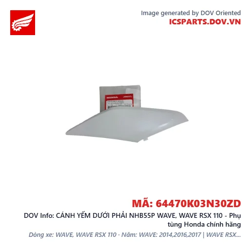 CÁNH YẾM DƯỚI PHẢI NHB55P WAVE, WAVE RSX 110 - Phụ tùng Honda chính hãng