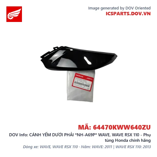 CÁNH YẾM DƯỚI PHẢI *NH-A69P* WAVE, WAVE RSX 110 - Phụ tùng Honda chính hãng