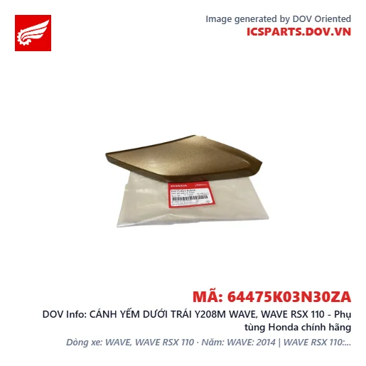 CÁNH YẾM DƯỚI TRÁI Y208M WAVE, WAVE RSX 110 - Phụ tùng Honda chính hãng