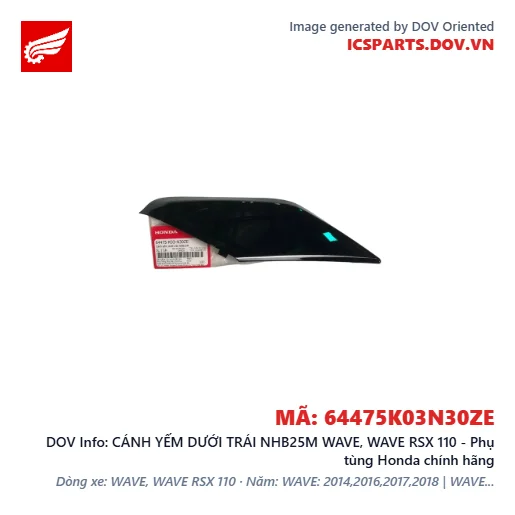 CÁNH YẾM DƯỚI TRÁI NHB25M WAVE, WAVE RSX 110 - Phụ tùng Honda chính hãng