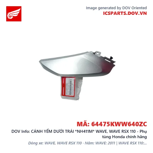 CÁNH YẾM DƯỚI TRÁI *NH411M* WAVE, WAVE RSX 110 - Phụ tùng Honda chính hãng