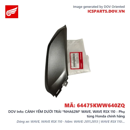 CÁNH YẾM DƯỚI TRÁI *NHA62M* WAVE, WAVE RSX 110 - Phụ tùng Honda chính hãng