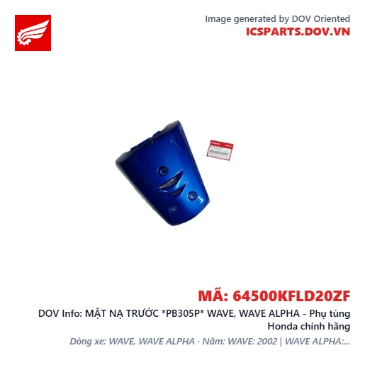MẶT NẠ TRƯỚC *PB305P* WAVE, WAVE ALPHA - Phụ tùng Honda chính hãng
