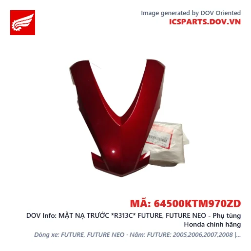 MẶT NẠ TRƯỚC *R313C* FUTURE, FUTURE NEO - Phụ tùng Honda chính hãng