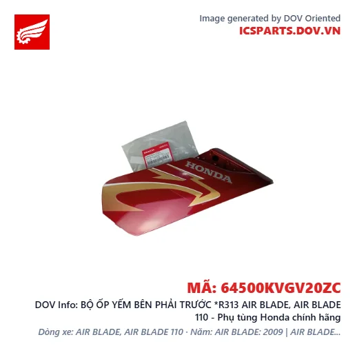 BỘ ỐP YẾM BÊN PHẢI TRƯỚC *R313 AIR BLADE, AIR BLADE 110 - Phụ tùng Honda chính hãng