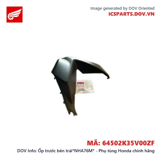 Ốp trước bên trái*NHA76M* - Phụ tùng Honda chính hãng