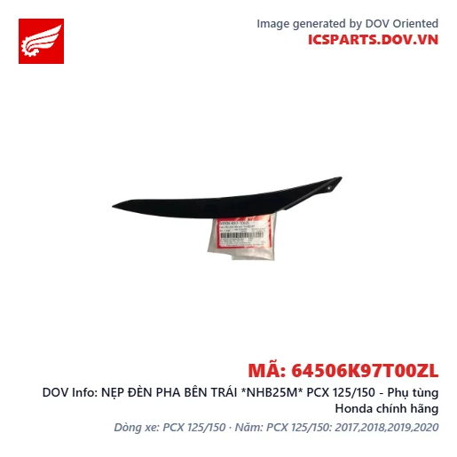 NẸP ĐÈN PHA BÊN TRÁI *NHB25M* PCX 125/150 - Phụ tùng Honda chính hãng