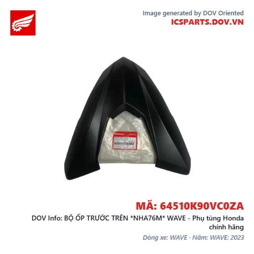 BỘ ỐP TRƯỚC TRÊN *NHA76M* WAVE - Phụ tùng Honda chính hãng