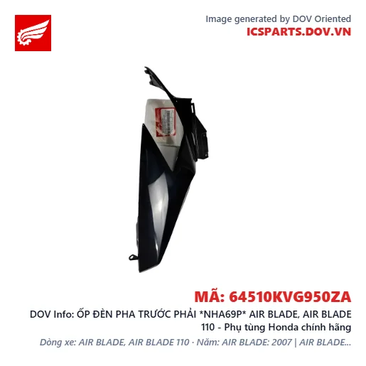 ỐP ĐÈN PHA TRƯỚC PHẢI *NHA69P* AIR BLADE, AIR BLADE 110 - Phụ tùng Honda chính hãng