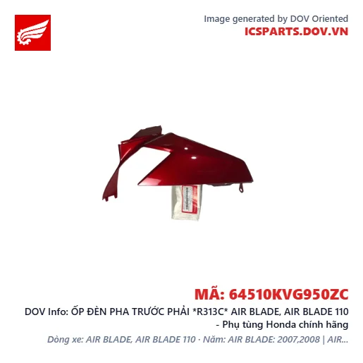 ỐP ĐÈN PHA TRƯỚC PHẢI *R313C* AIR BLADE, AIR BLADE 110 - Phụ tùng Honda chính hãng
