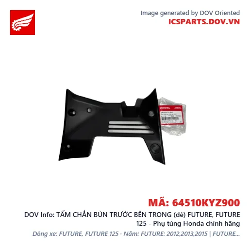 TẤM CHẮN BÙN TRƯỚC BÊN TRONG (dè) FUTURE, FUTURE 125 - Phụ tùng Honda chính hãng