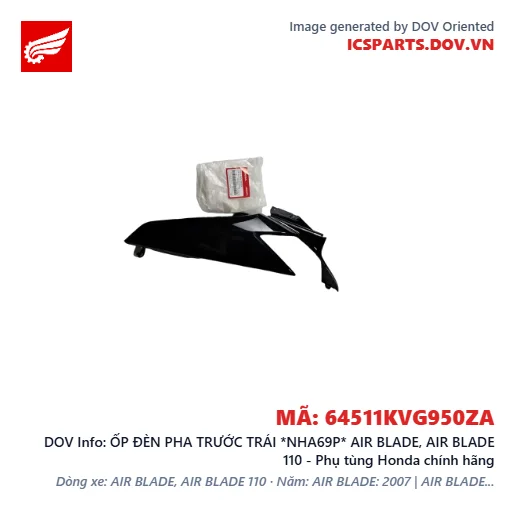 ỐP ĐÈN PHA TRƯỚC TRÁI *NHA69P* AIR BLADE, AIR BLADE 110 - Phụ tùng Honda chính hãng