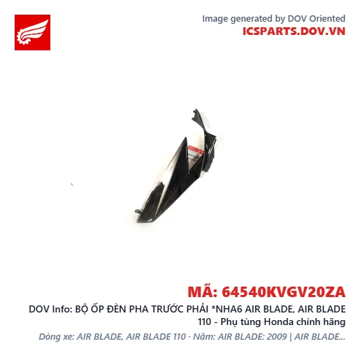 BỘ ỐP ĐÈN PHA TRƯỚC PHẢI *NHA6 AIR BLADE, AIR BLADE 110 - Phụ tùng Honda chính hãng