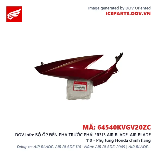 BỘ ỐP ĐÈN PHA TRƯỚC PHẢI *R313 AIR BLADE, AIR BLADE 110 - Phụ tùng Honda chính hãng
