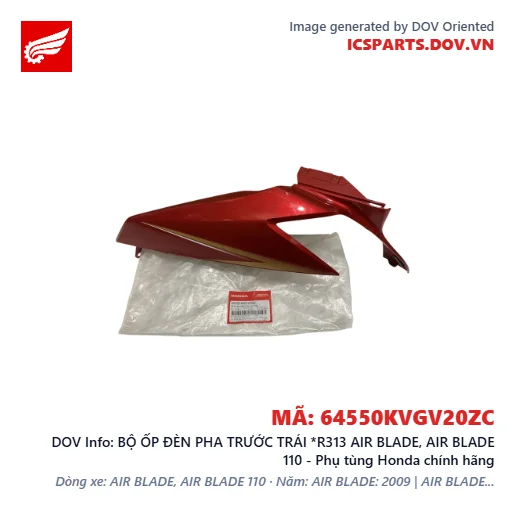 BỘ ỐP ĐÈN PHA TRƯỚC TRÁI *R313 AIR BLADE, AIR BLADE 110 - Phụ tùng Honda chính hãng