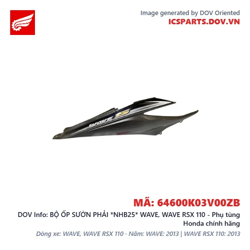 BỘ ỐP SƯỜN PHẢI *NHB25* WAVE, WAVE RSX 110 - Phụ tùng Honda chính hãng