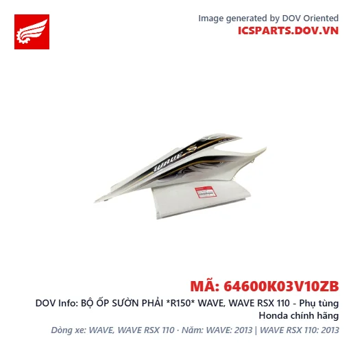 BỘ ỐP SƯỜN PHẢI *R150* WAVE, WAVE RSX 110 - Phụ tùng Honda chính hãng