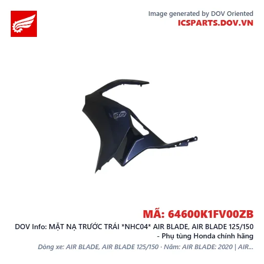 MẶT NẠ TRƯỚC TRÁI *NHC04* AIR BLADE, AIR BLADE 125/150 - Phụ tùng Honda chính hãng