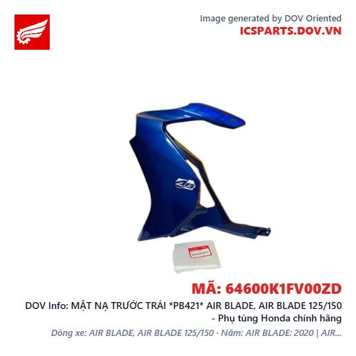 MẶT NẠ TRƯỚC TRÁI *PB421* AIR BLADE, AIR BLADE 125/150 - Phụ tùng Honda chính hãng