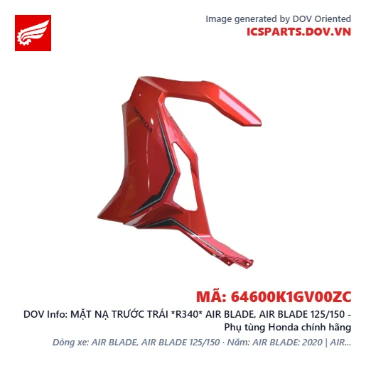 MẶT NẠ TRƯỚC TRÁI *R340* AIR BLADE, AIR BLADE 125/150 - Phụ tùng Honda chính hãng