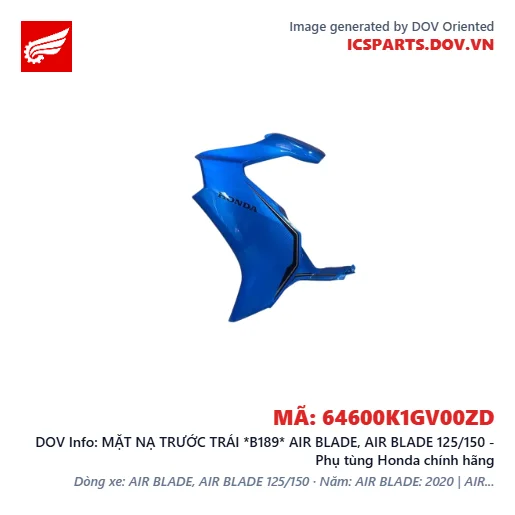 MẶT NẠ TRƯỚC TRÁI *B189* AIR BLADE, AIR BLADE 125/150 - Phụ tùng Honda chính hãng