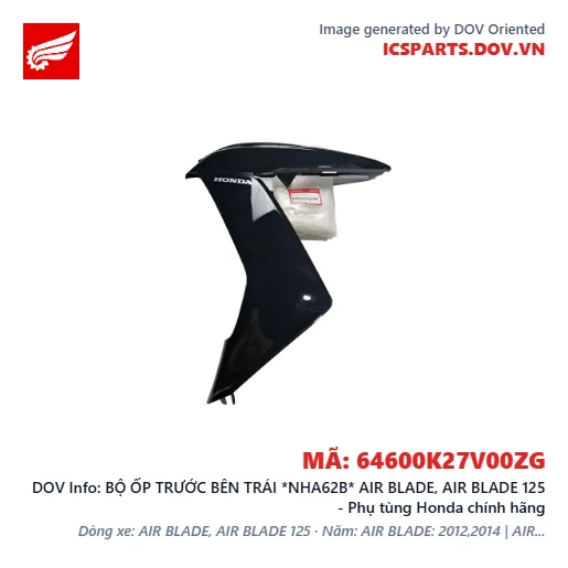 BỘ ỐP TRƯỚC BÊN TRÁI *NHA62B* AIR BLADE, AIR BLADE 125 - Phụ tùng Honda chính hãng