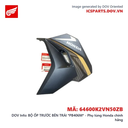 BỘ ỐP TRƯỚC BÊN TRÁI *PB406M* - Phụ tùng Honda chính hãng