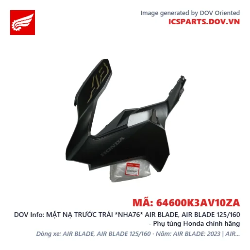 MẶT NẠ TRƯỚC TRÁI *NHA76* AIR BLADE, AIR BLADE 125/160 - Phụ tùng Honda chính hãng