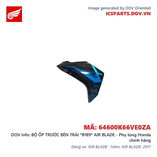 BỘ ỐP TRƯỚC BÊN TRÁI *B189* AIR BLADE - Phụ tùng Honda chính hãng