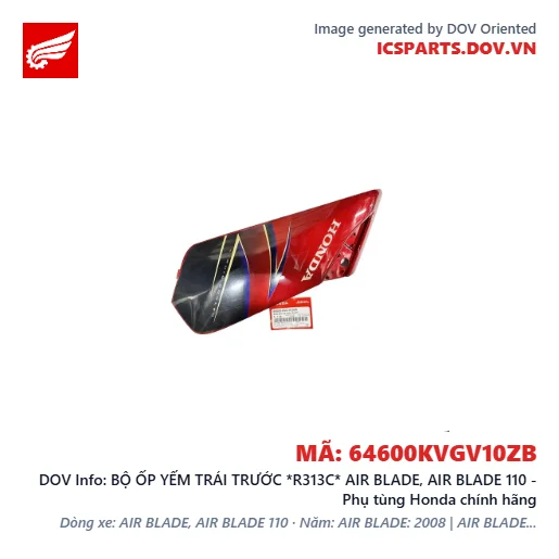 BỘ ỐP YẾM TRÁI TRƯỚC *R313C* AIR BLADE, AIR BLADE 110 - Phụ tùng Honda chính hãng