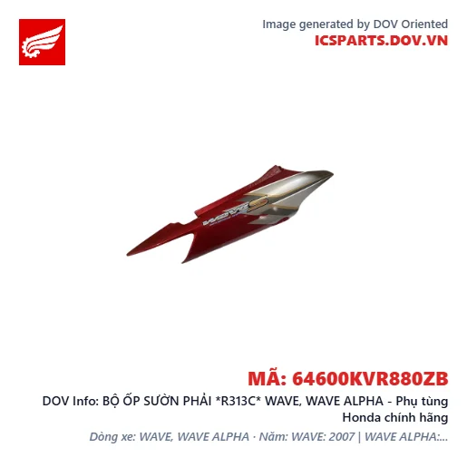 BỘ ỐP SƯỜN PHẢI *R313C* WAVE, WAVE ALPHA - Phụ tùng Honda chính hãng