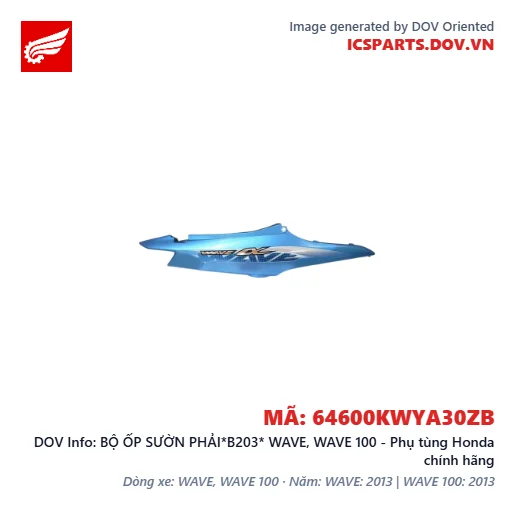 BỘ ỐP SƯỜN PHẢI*B203* WAVE, WAVE 100 - Phụ tùng Honda chính hãng